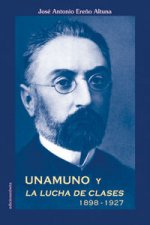 Unamuno y la lucha de clases, 1898-1927