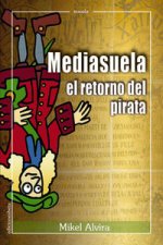 Mediasuela el retorno del pirata
