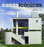 Casa icónicas : 100 obras maestras de la arquitectura contemporánea
