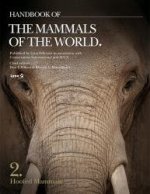 Handbook of the Mammals of the World