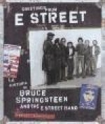Greetings from E Street : la historia de Bruce Springsteen and The Street Band