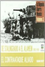 De Stalingrado a El-Alamein 1942-1944 : el contraataque aliado