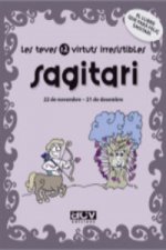 Les teves 12 virtuts irresistibles : sagitari