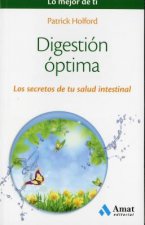Digestión óptima: Los secretos de tu salud intestinal