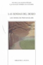 Las sendas del deseo : lecciones de psicoanálisis