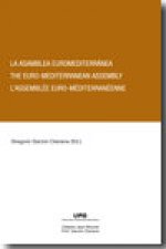 La Asamblea Euromediterránea = The Euro-Mediterranean Assembly = L'Assemblée Euro-Méditerranéenne