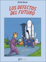 Los defectos del futuro