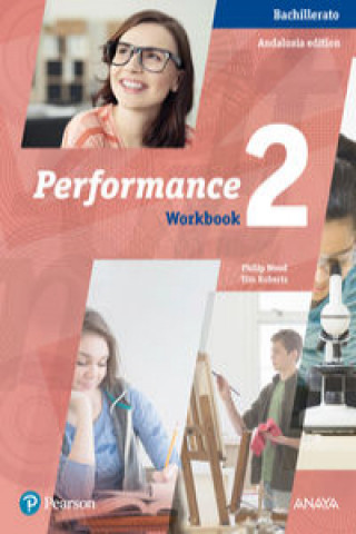 Performance, 2 Bachillerato. Workbook