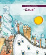 Piccola storia di Gaudí