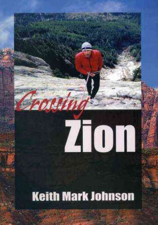 Crossing Zion: A Man-Tale in Three Acts