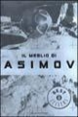Il meglio di Asimov