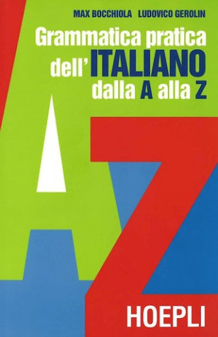 Grammatica pratica dell'italiano dalla A alla Z