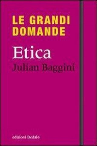 Le grandi domande. Etica