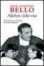Don Tonino Bello. Alfabeto della vita