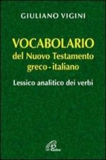 Vocabolario del Nuovo Testamento Greco-Italiano. Lessico analitico dei verbi