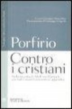 Contro i cristiani. Testo latino, greco e tedesco a fronte. Ediz. integrale