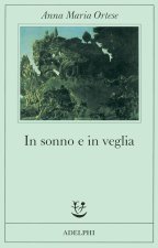 In sonno e in veglia