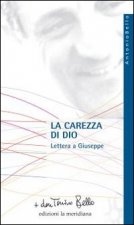 La carezza di Dio. Lettera a Giuseppe