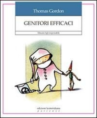 Genitori efficaci. Educare figli responsabili