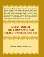 New Look at the Early Gwin and Gilbert Families and Kin