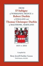 From D'Aubigny of Normandy, France to Robert Durbin of England and Thomas Christoper Durbin of Baltimore, Maryland