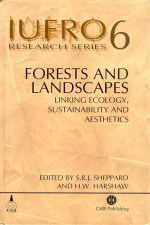 Forests and Landscapes: Linking Ecology, Sustainability and Aesthetics