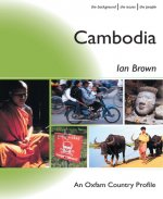Cambodia: The Background, the Issues, the People