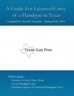 A Guide for Licensed Handgun Carry in Texas