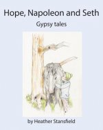 Hope, Napoleon & Seth