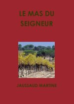 Mas Du Seigneur