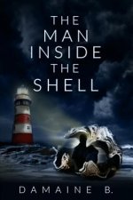 Man Inside the Shell