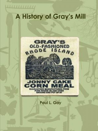 History of Gray's Mill