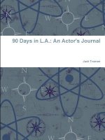 90 Days in L.A.: an Actor's Journal
