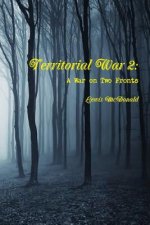 Territorial War 2: A War on Two Fronts