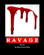 Ravage Series I