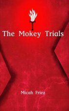 Mokey Trials