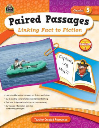 Paired Passages, Grade 5: Linking Fact to Fiction