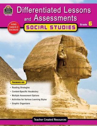 Differentiated Lessons and Assessements: Social Studies, Grade 6