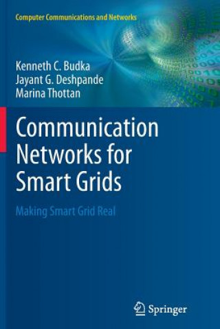 Communication Networks for Smart Grids