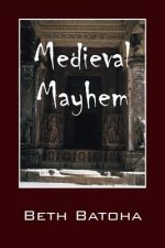 Medieval Mayhem