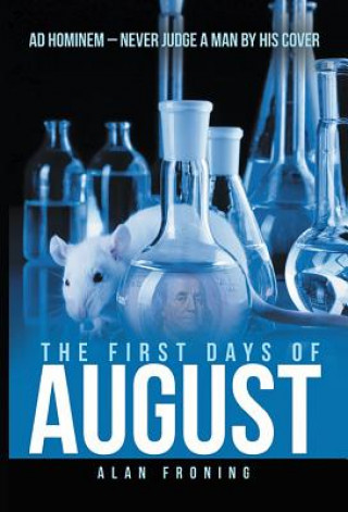 First Days of August
