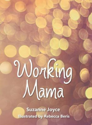 Working Mama
