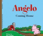 Angelo: Coming Homevolume 1