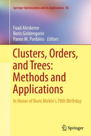 Clusters, Orders, and Trees: Methods and Applications