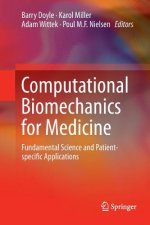 Computational Biomechanics for Medicine