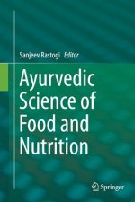 Ayurvedic Science of Food and Nutrition