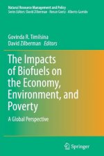 Impacts of Biofuels on the Economy, Environment, and Poverty
