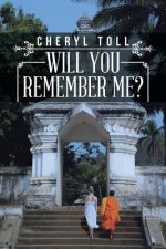 Will You Remember Me?