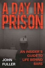 Day in Prison