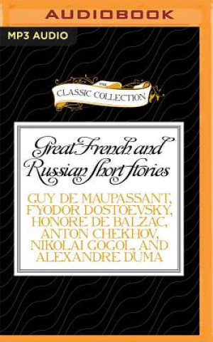 Great French and Russian Short Stories, Volume 1